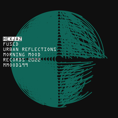 Hexjaz - Fused (Morning Mood Records)